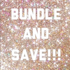 Bundle and save!!!